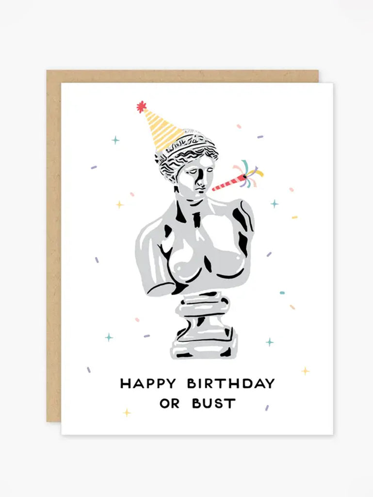 Birthday Bust Card